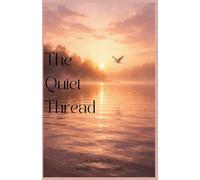The Quiet Thread