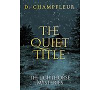 The Quiet Title: 24 (The Lighthorse Mysteries)