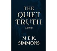 The Quiet Truth
