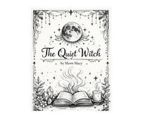 The Quiet Witch's Book of Shadows