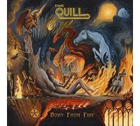 The Quill - Born From Fire