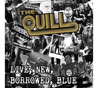 The Quill - Live, New, Borrowed, Blue