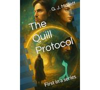 The Quill Protocol: First in a series (The Quill Protocols)