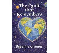 The Quilt that Remembers
