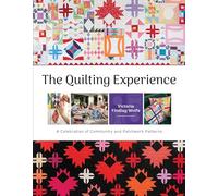 The Quilting Experience - 9780764368073