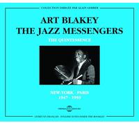 The Quintessence 1947 - 1959 New York - Paris
