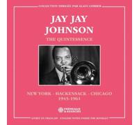 The Quintessence: New York - Hackensack - Chicago 1945-1961