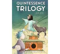 The Quintessence Trilogy: 3 books in 1, Inspiring bedtime stories based on the 5 biological laws, the brave message of dr Ryke Geerd Hamer's German New Medicine for children.