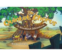 The Quintet Chorus - A Woodland Adventure