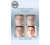 The Quit Cannabis Handbook: Read | Prepare | Adjust | Sleep | Recover