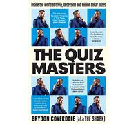The Quiz Masters: Inside the world of trivia, obsession and million dollar prizes