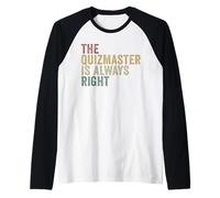 The Quizmaster is Always Right Funny Pub Quiz Trivia Raglan Baseball Tee