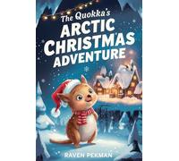 The Quokka's Arctic Christmas Adventure