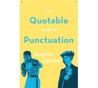 The Quotable Guide to Punctuation