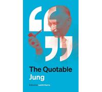 The Quotable Jung by C. G. Jung, Tony Woolfson, Judith Harris - 9780691270951
