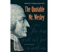 The Quotable Mr. Wesley: Updated Edition