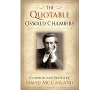 The Quotable Oswald Chambers