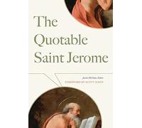 The Quotable Saint Jerome