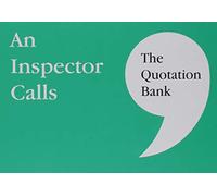 The Quotation Bank: An Inspector Calls GCSE Revision and Study Guide for English Literature 9-1
