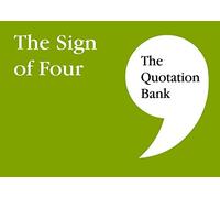 The Quotation Bank: The Sign of Four