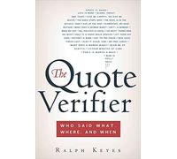 The Quote Verifier: Who Said What, Where, and When