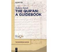 The Qur’an: A Guidebook: 2 (The European Qur'an, 2)
