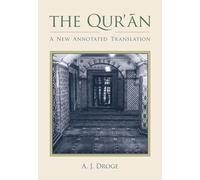 The Qur'an: A New Annotated Translation (Comparative Islamic Studies)