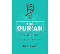 The Qur'an: A Translation for the 21st Century
