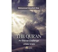 The Qur'an - An Eternal Challenge: Al-Naba' Al-Azim