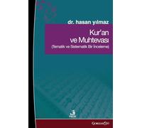 The Quran and Its Content: A Thematic and Systematic Review