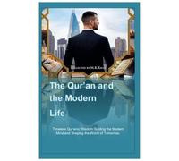 The Quran and the Modern Life