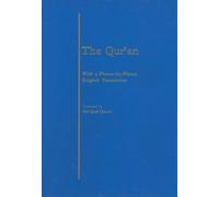 The Qur'an: With a Phrase-by-Phrase English Translation