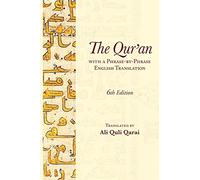 The Qur'an with a Phrase-by-Phrase English Translation