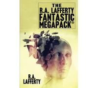The R.A. Lafferty Fantastic MEGAPACK®