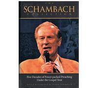 The R.W. Shambach Collection: Five Decades of Power-packed Preaching Under the Gospel Tent