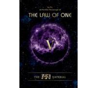 The Ra Material Book Five : Personal Material-Fragments Omitted from the First Four Books
