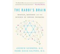 The Rabbi’s Brain: Mystics, Moderns and the Science of Jewish Thinking