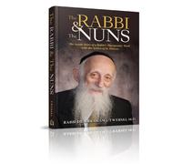 The Rabbi & the Nuns: The Inside Story of a Rabbi’s Therapeutic Work With the Sisters of St. Francis