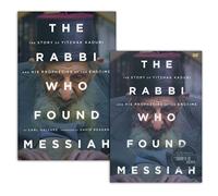 The Rabbi Who Found Messiah: The Story of Yitzhak Kaduri and His Prophecies of the Endtime