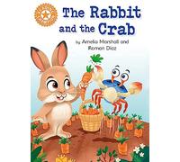 The Rabbit and the Crab: Independent Reading Orange 6 (Reading Champion)