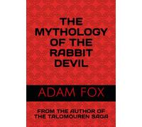 The Rabbit Devil Collection: Vurr'Kan-Ohm: The suspenseful horror trilogy from the author of Talia, Cursed Lineage and More (Collected Works Trilogy)