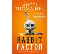 The Rabbit Factor: The tense, hilarious bestseller from the 'Funniest writer in Europe' ... FIRST in a series and soon to be a major motion picture (Rabbit Factor Trilogy 1)
