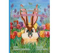 The rabbit girl K and her friend Emily seek adventure together (The Magic garden adventures of the little rabbit girl called K and her friend Emily)