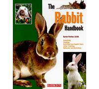 The Rabbit Handbook (B.E.S. Pet Handbooks)