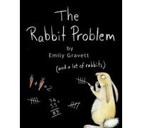 [( The Rabbit Problem )] [by: Emily Gravett] [Nov-2010]