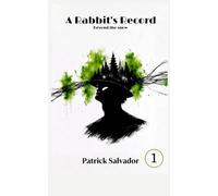 The Rabbit’s Record: Beyond the Snow