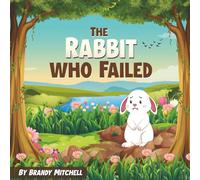 The Rabbit Who Failed