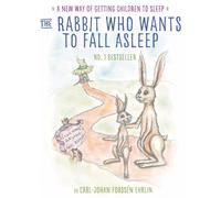 The Rabbit Who Wants to Fall Asleep: A New Way of Getting Children to Sleep (Unabridged edition)