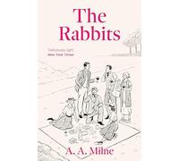 The Rabbits (Marvellous Milne)