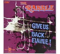 The Rabble - Give Us Back Elaine [VINYL]